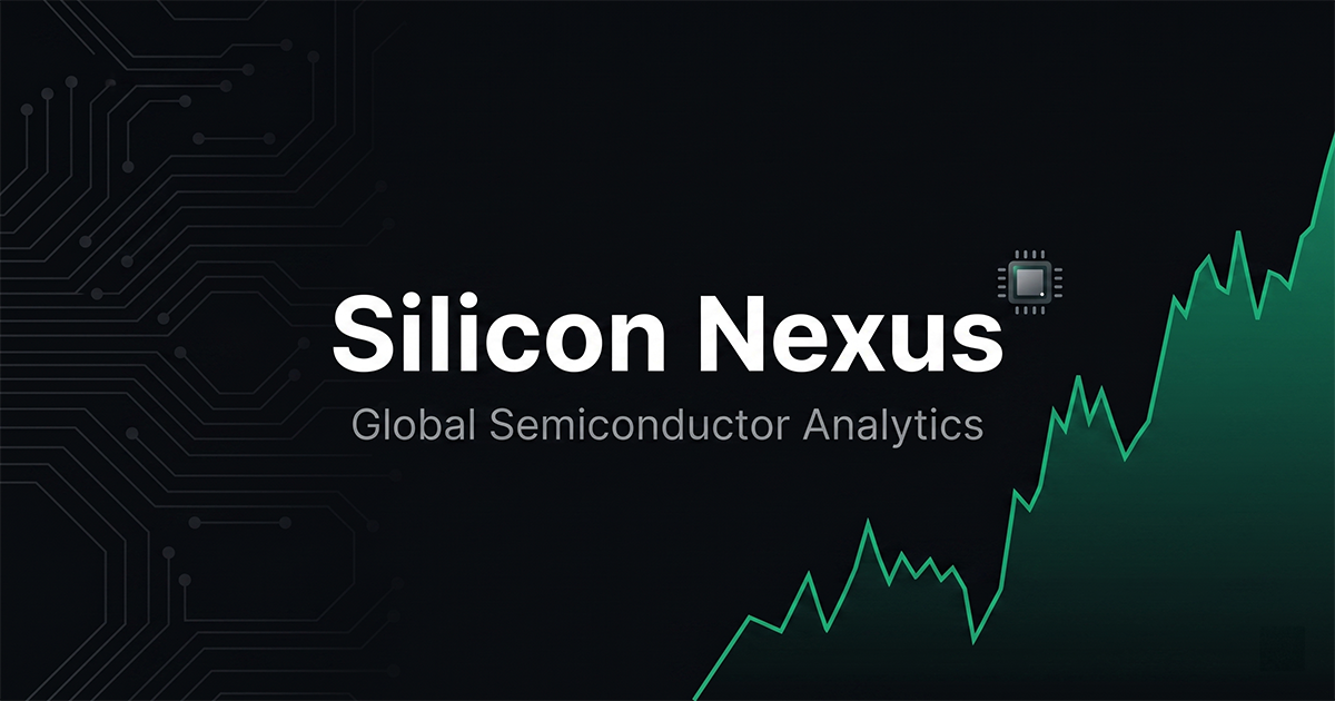 Silicon Nexus — Global Semiconductor Intelligence Platform
